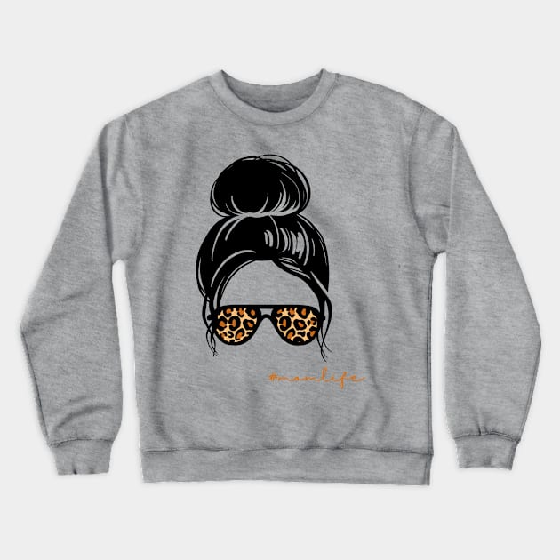 Mom Life Crewneck Sweatshirt by Goodprints